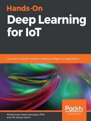 cover image of Hands-On Deep Learning for IoT